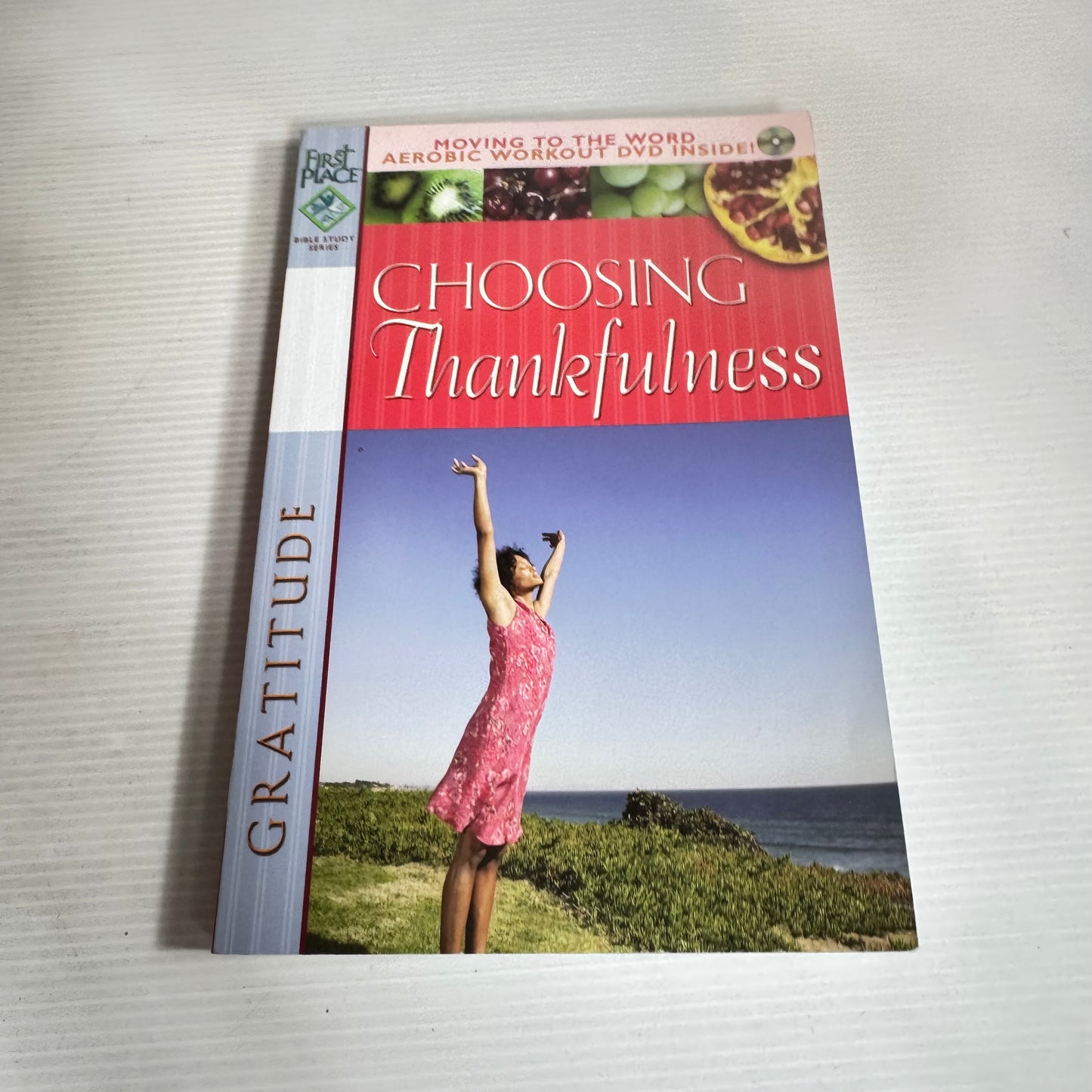 Choosing Thankfulness - First Place Bible Study Series