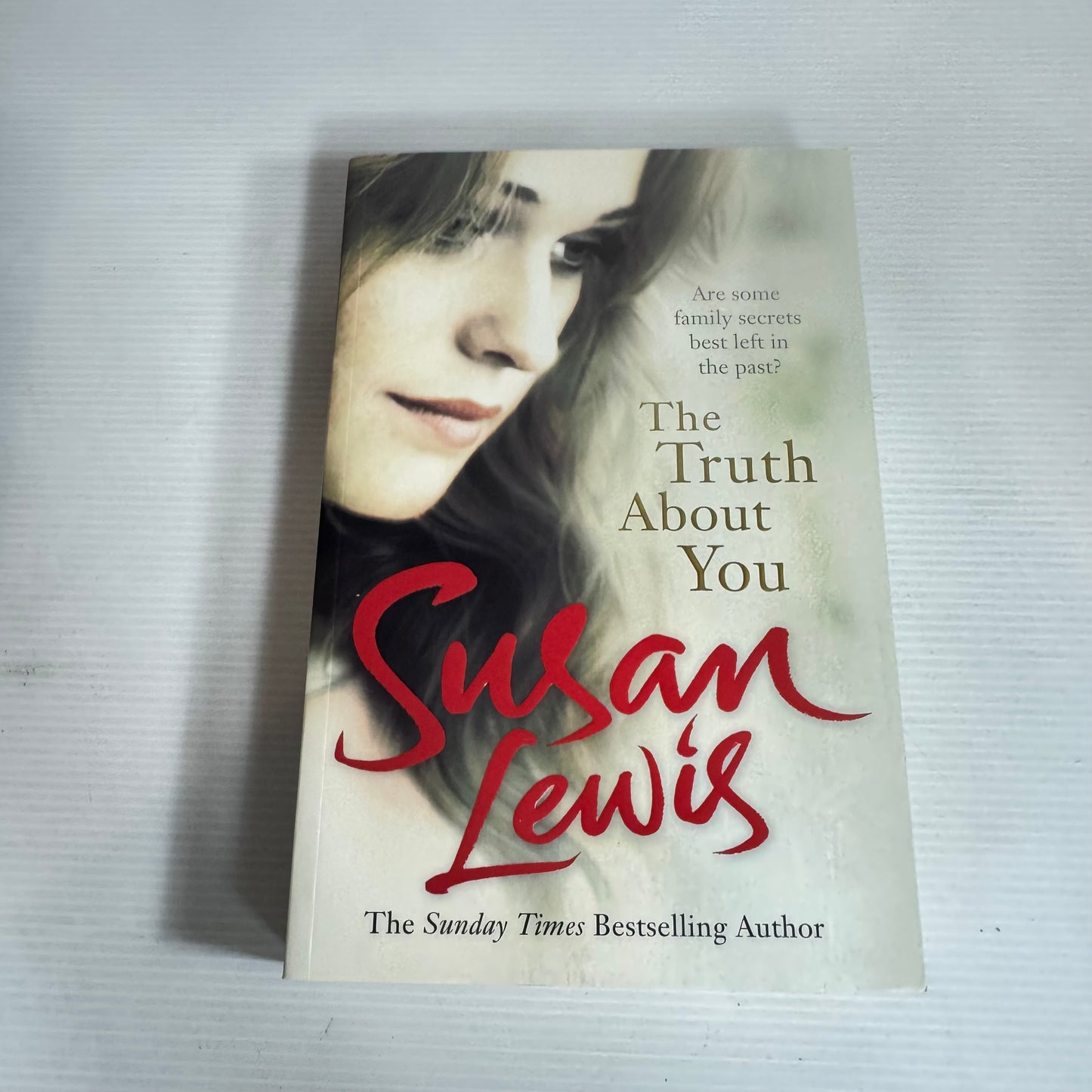 The Truth About You - Susan Lewis