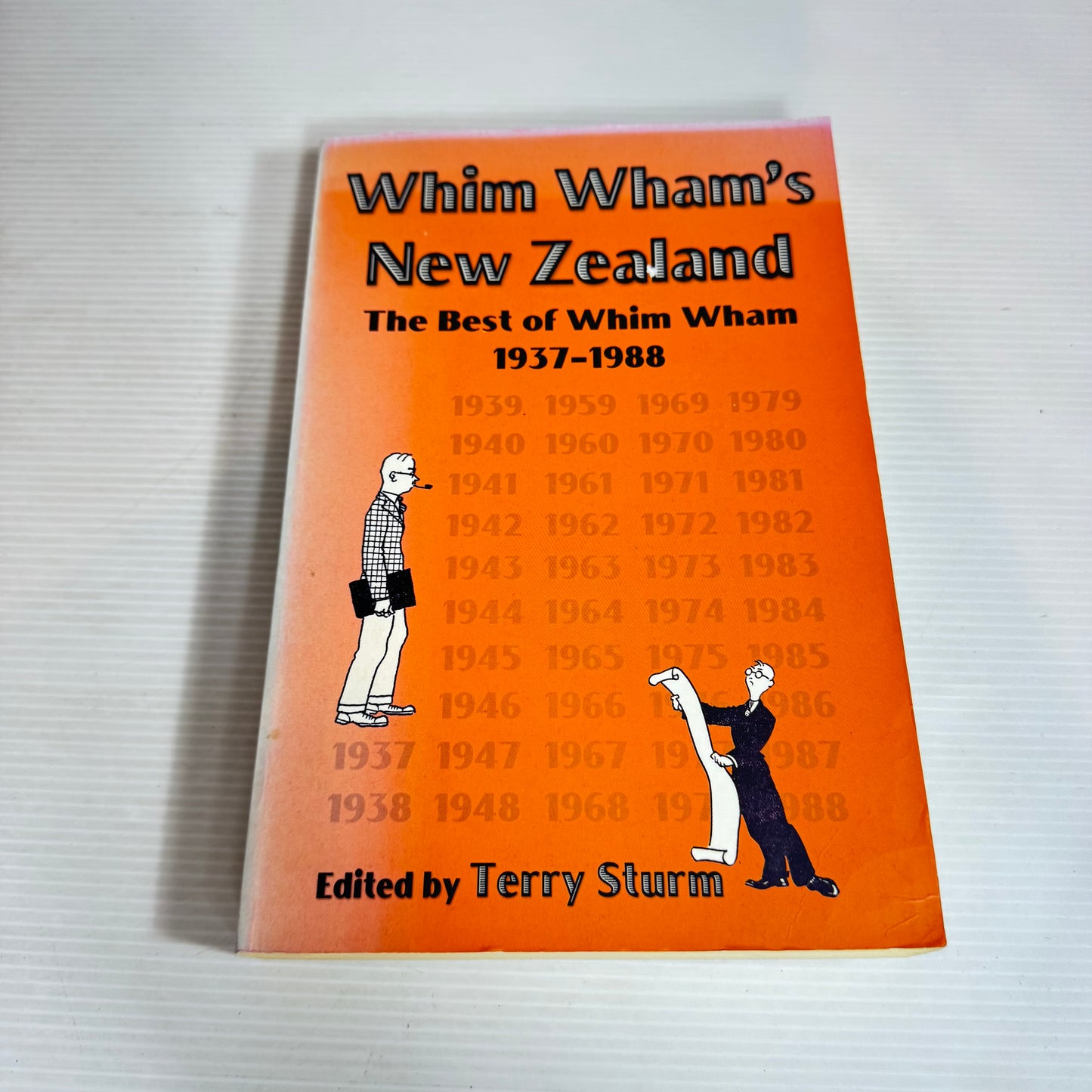 Whim Wham's New Zealand : The Best of Whim Wham 1937-1988 - Edited by Terry Sturm