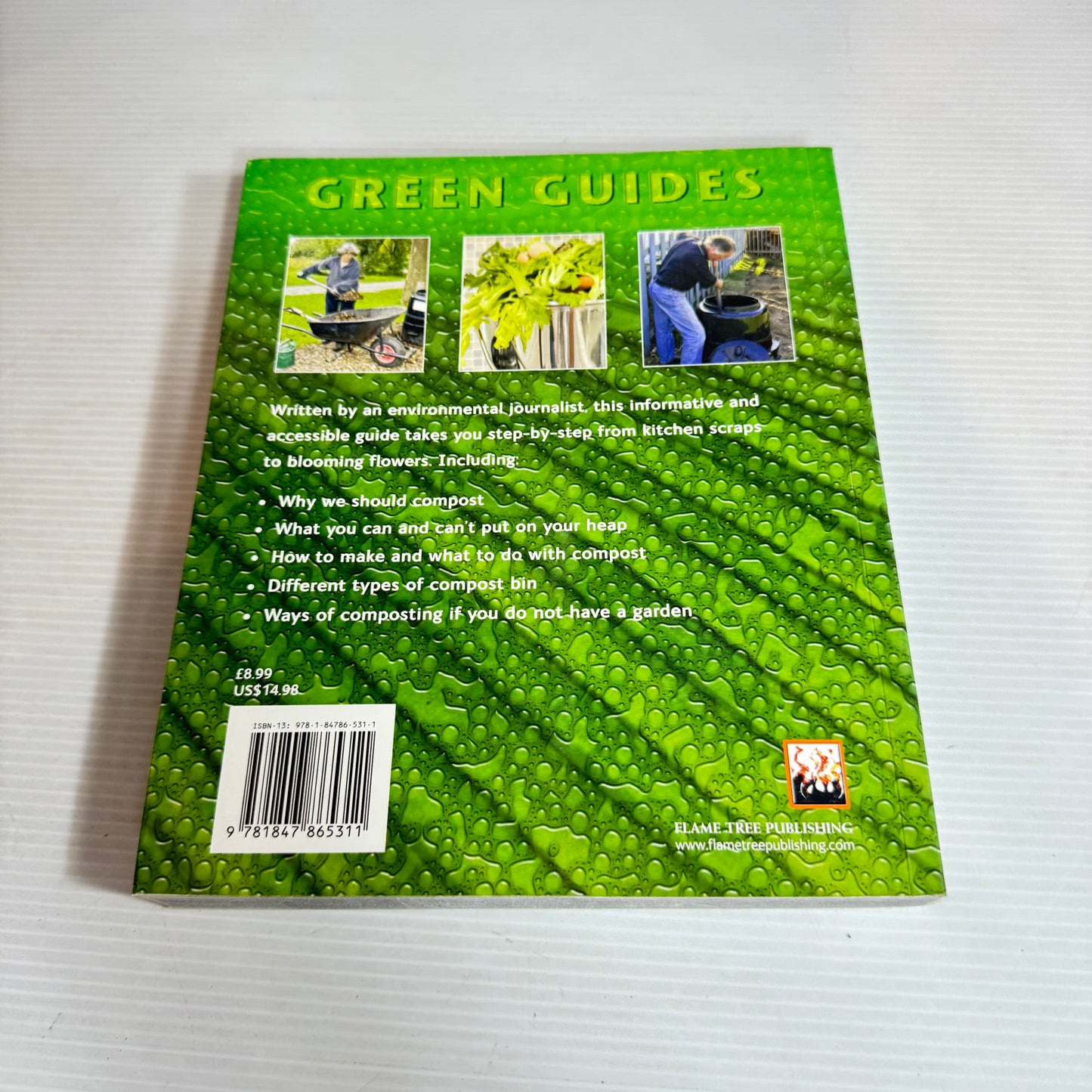 Green Guides : Compost : How to Use, How To Make, Everyday Tips - Rachelle Strauss