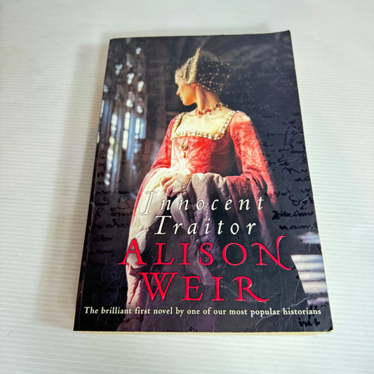 Innocent Traitor - Alison Weir