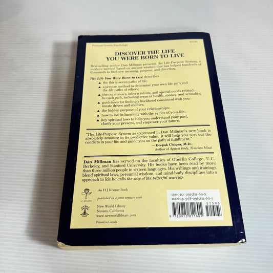The Life You Were Born To Live : A Guide to Finding Your Life Purpose - Dan Millman