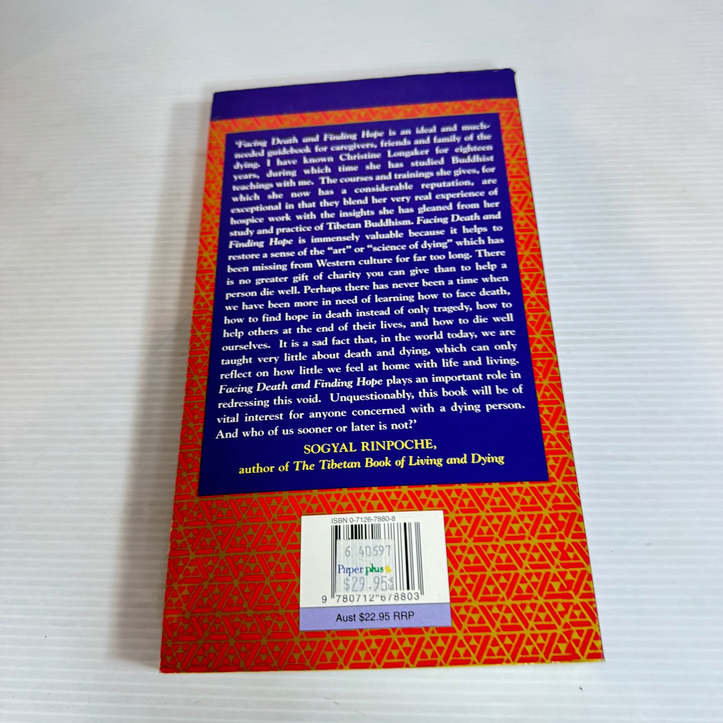 Facing Death & Finding Hope : A Guide to the Emotional and Spiritual Care of the Dying -Christine Longaker