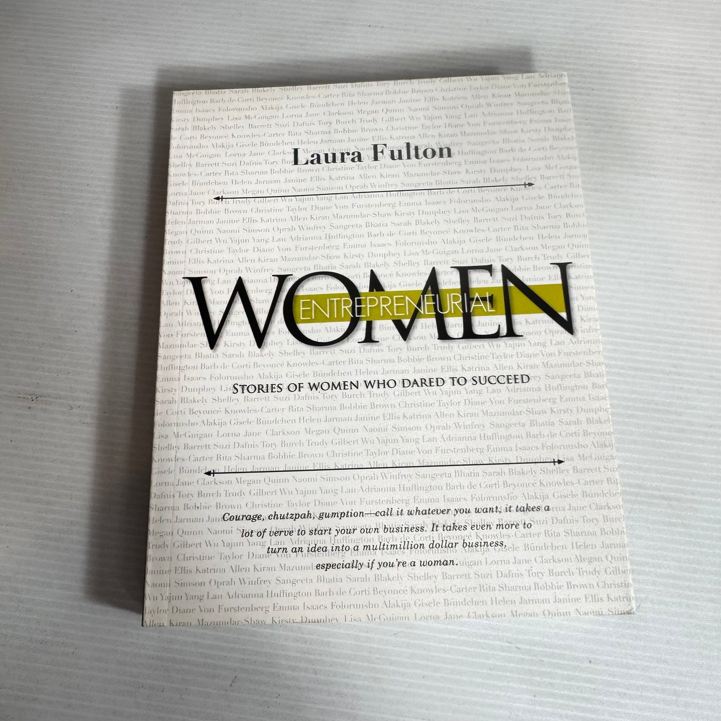 Entrepreneurial Women : Stories of Women Who Dared to Succeed - Laura Fulton