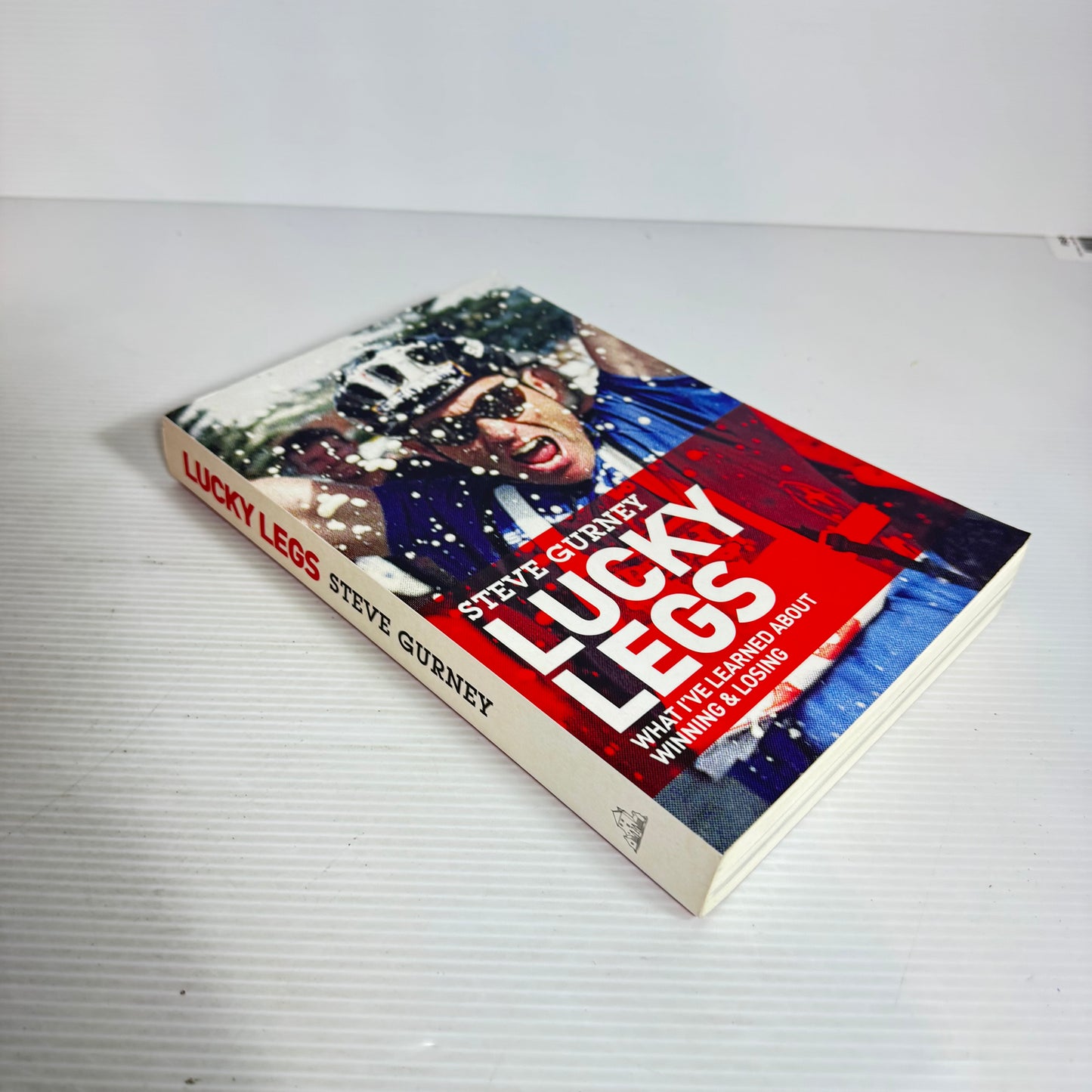 Lucky Legs : What I've Learned About Winning & Losing - Steve Gurney
