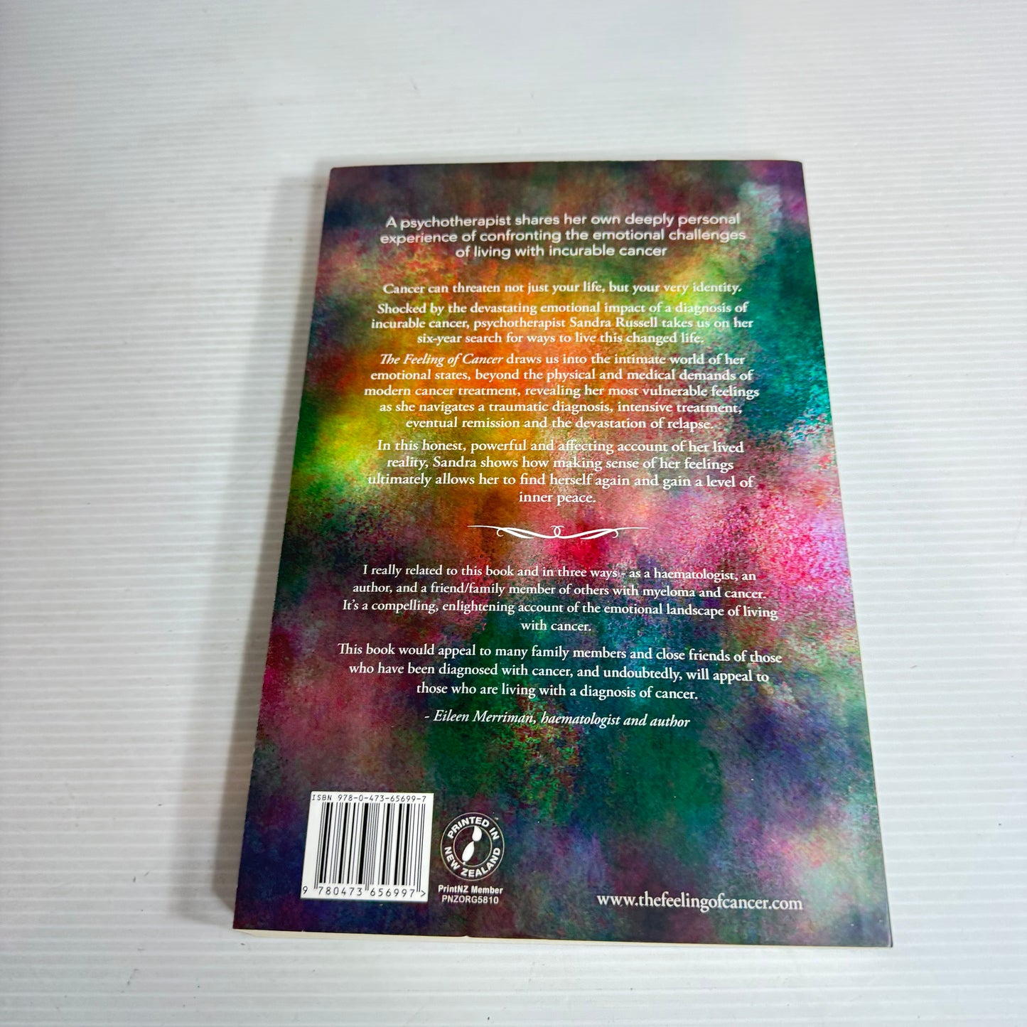 The Feeling Of Cancer : A Psychotherapist's Story of Living with Incurable Cancer - Sandra Russell