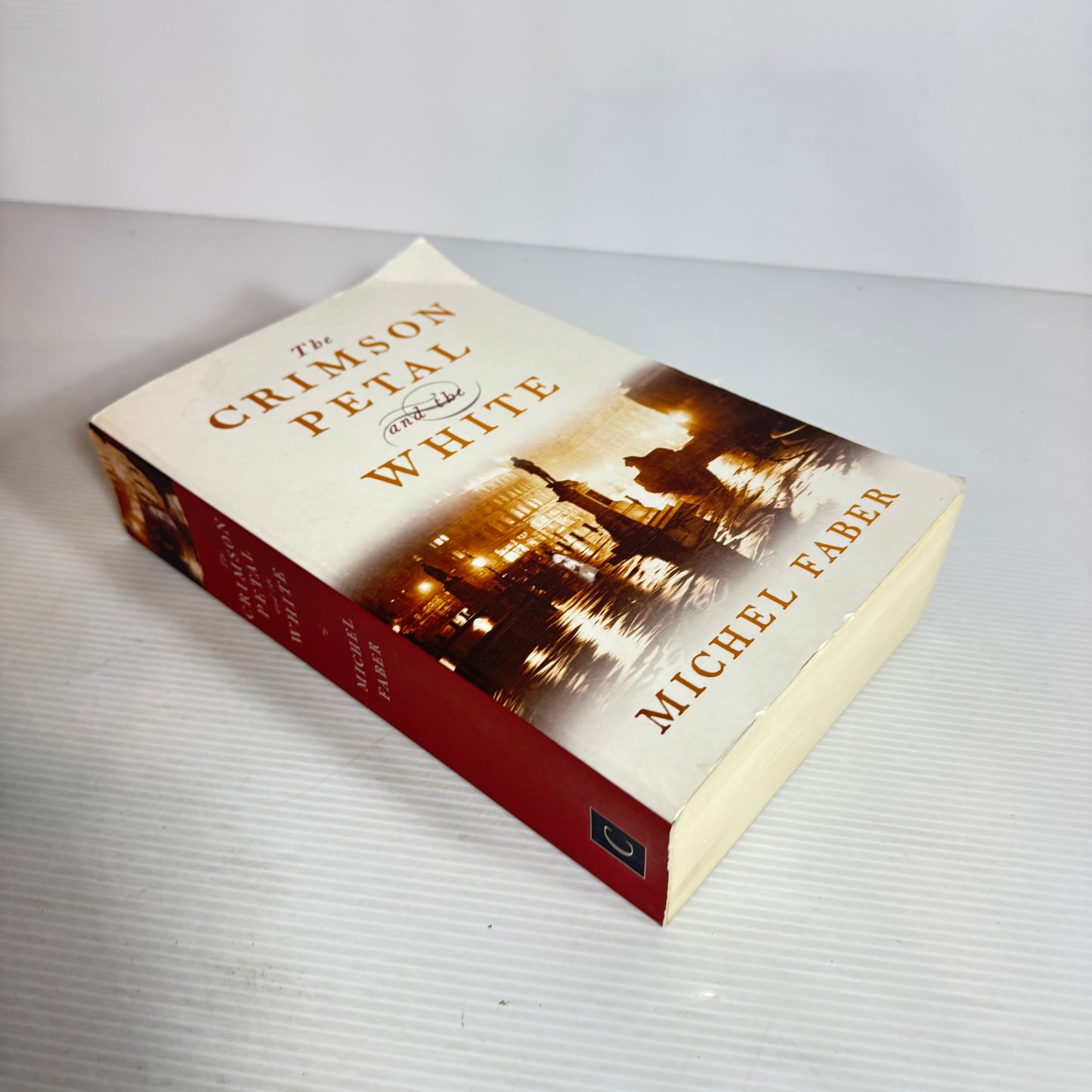 The Crimson Petal and the White - Michel Faber