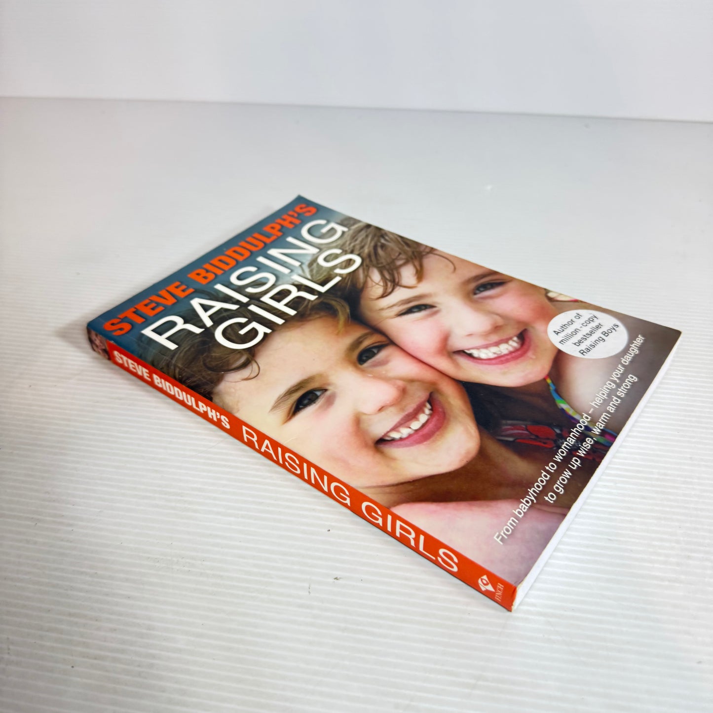 Raising Girls - Steve Biddulph