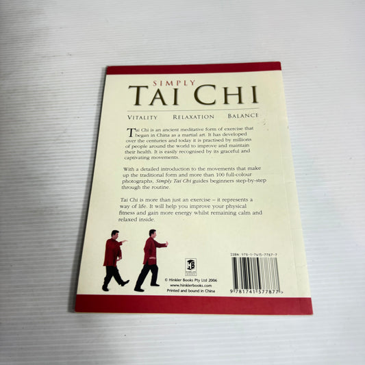 Simply Tai Chi : Vitality, Relaxation, Balance - Graham Bryant & Lorraine James