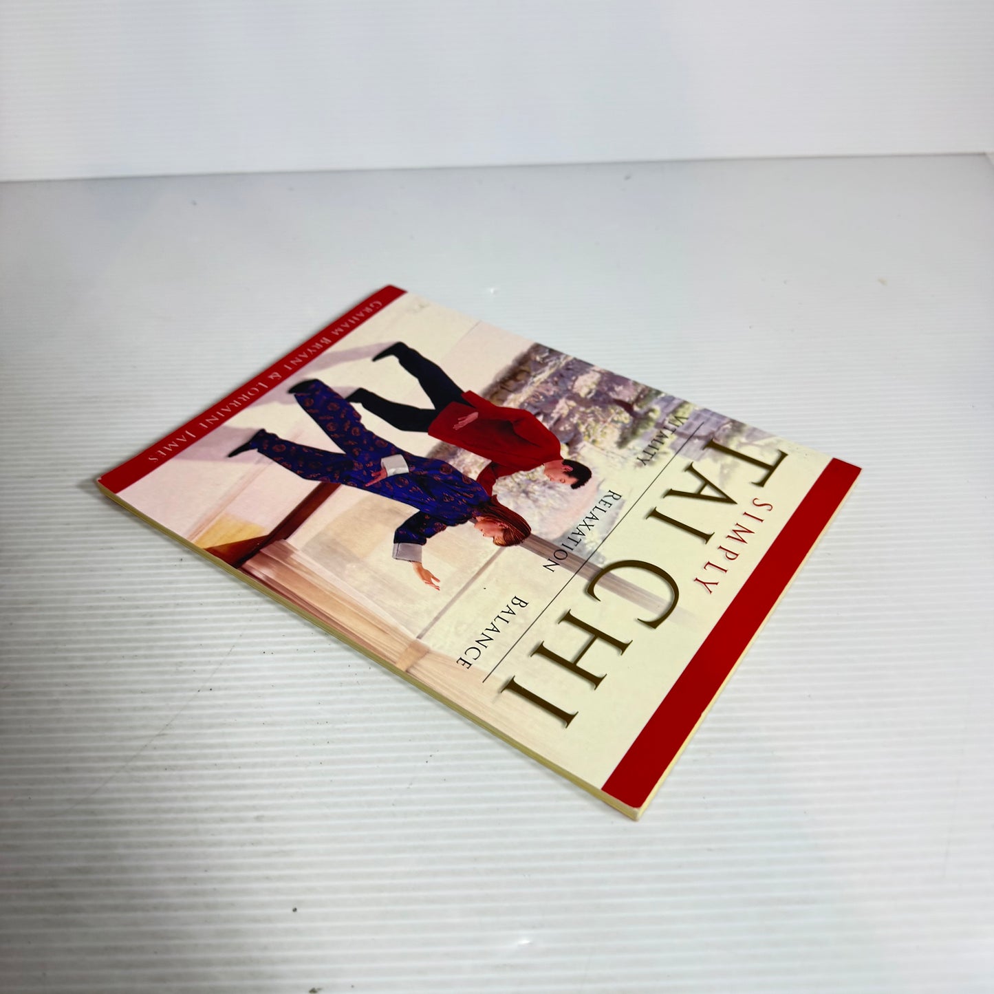 Simply Tai Chi : Vitality, Relaxation, Balance - Graham Bryant & Lorraine James