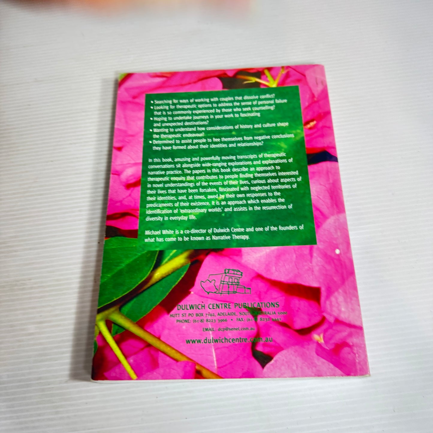 Narrative Practice And Exotic Lives: Resurrecting Diversity In Everyday Life - Michael White