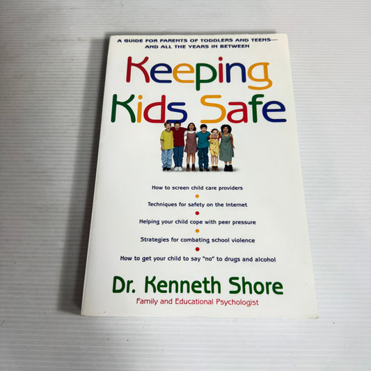 Keeping Kids Safe - Dr Kenneth Shore (2001)