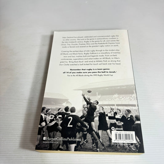 Rugby Folklore : Myths, Legends and Events that Made New Zealand Rugby - Matt Elliott