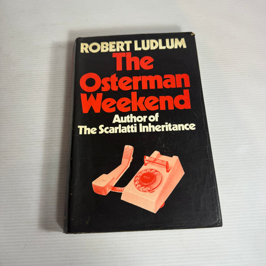 The Osterman Weekend - Robert Ludlum (Vintage 1972)