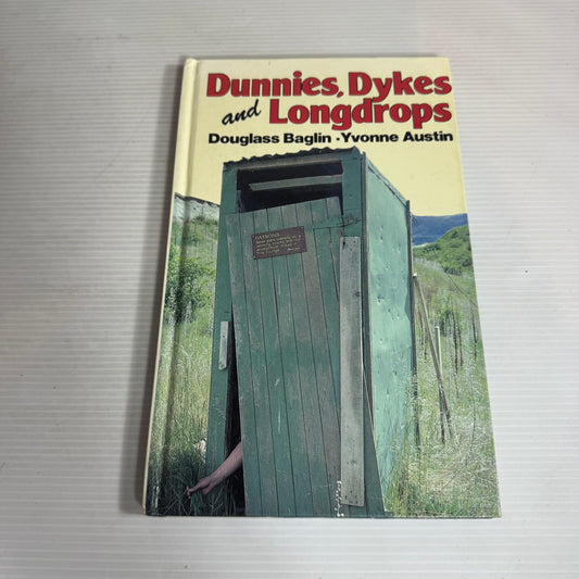 Dunnies, Dykes And Longdrops - Douglas Baglin & Yvonne Austin (Vintage 1984)