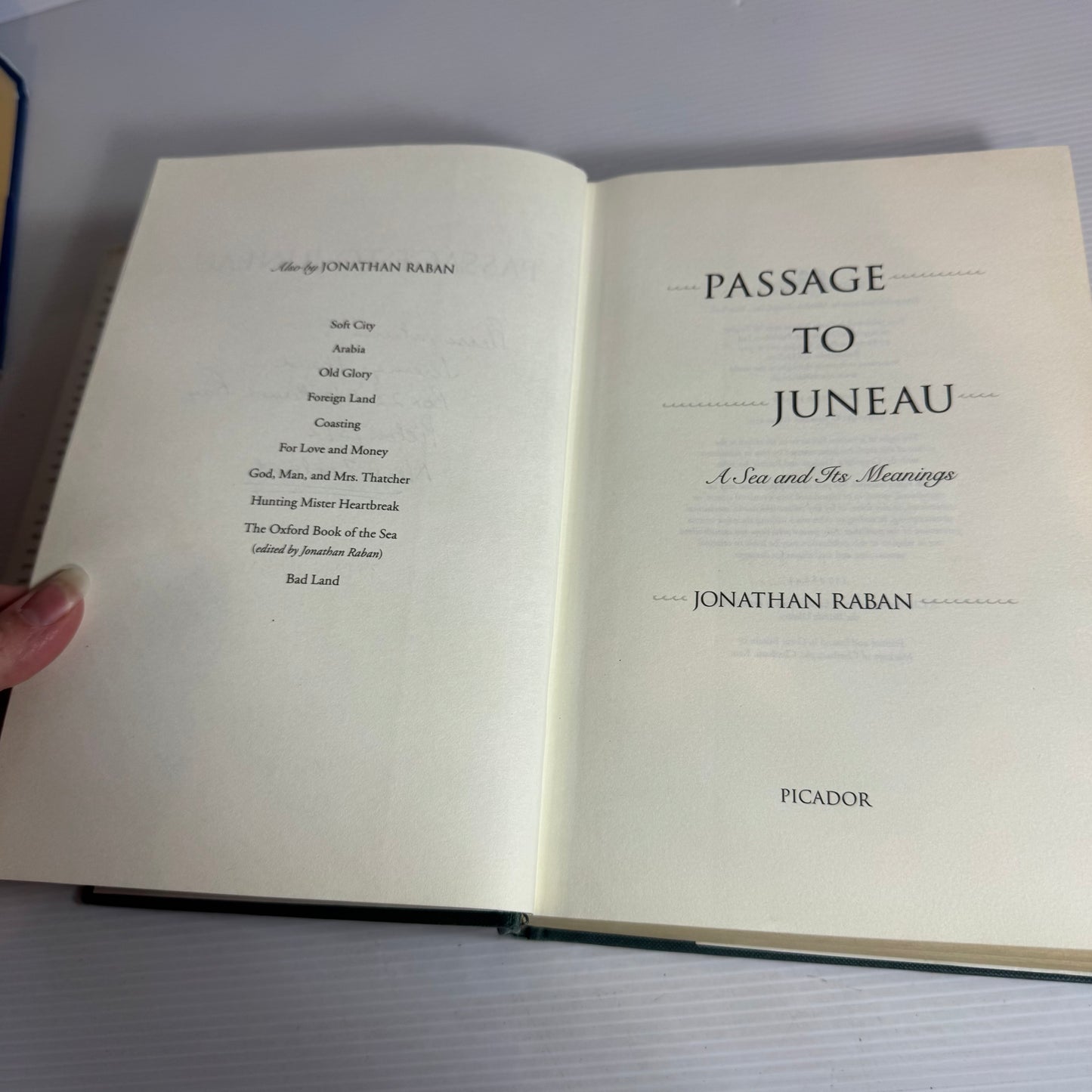 Passage To Juneau : A Sea & Its Meanings - Jonathan Raban