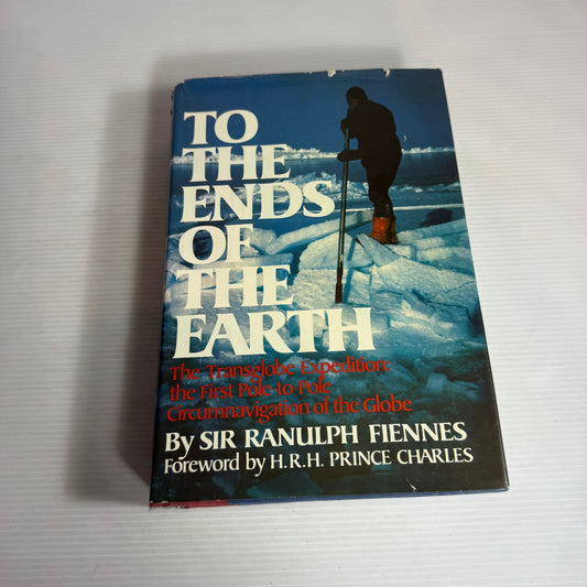 To The Ends of The Earth  - Sir Ranulph Fiennes (Vintage 1983)