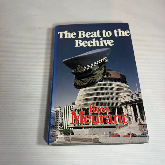 The Beat to the Beehive - Ross Meurant (First Edition 1989)
