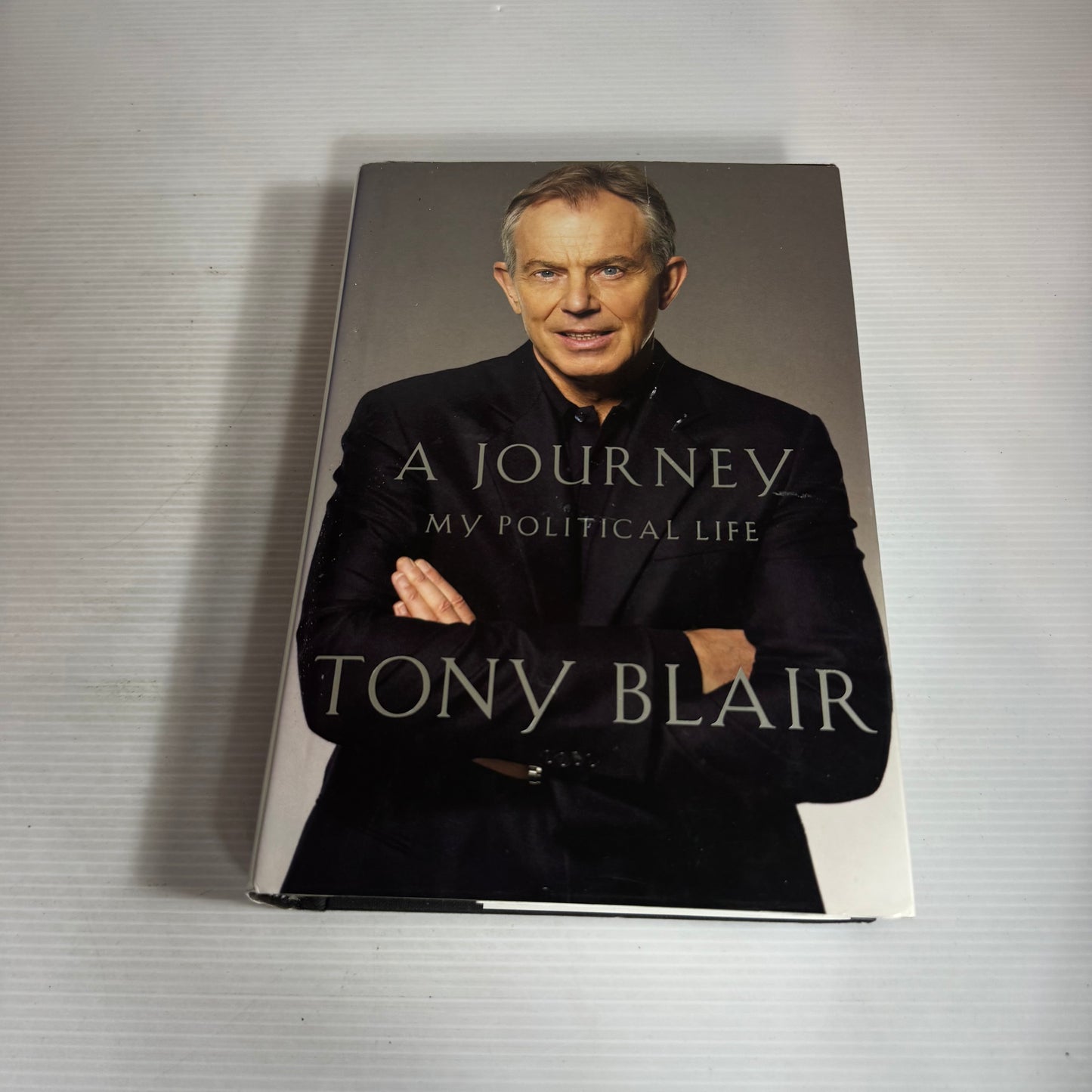 A Journey : My Political Life - Tony Blair