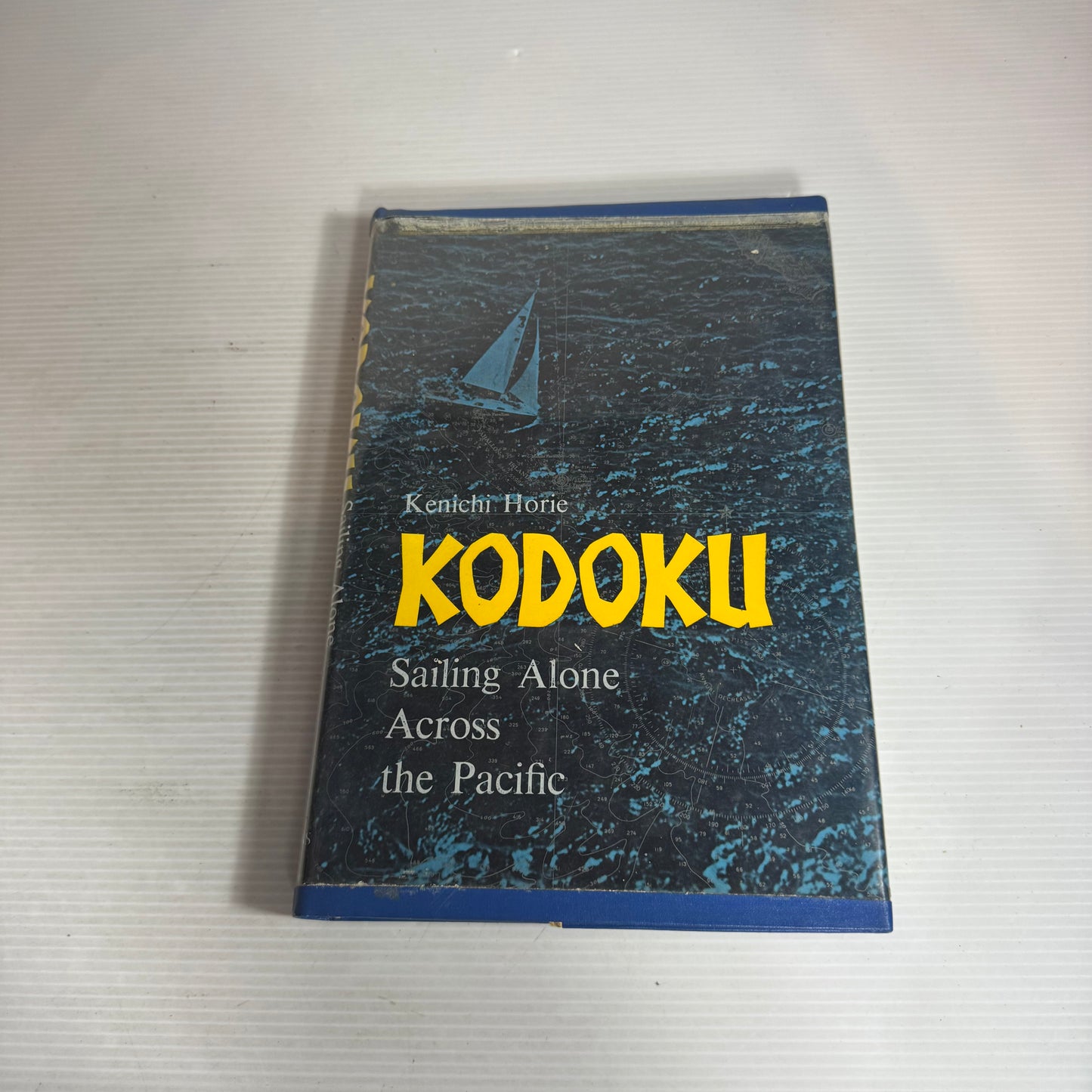 Kodoku : Sailing Alone Across The Pacific - Kenichi Horie