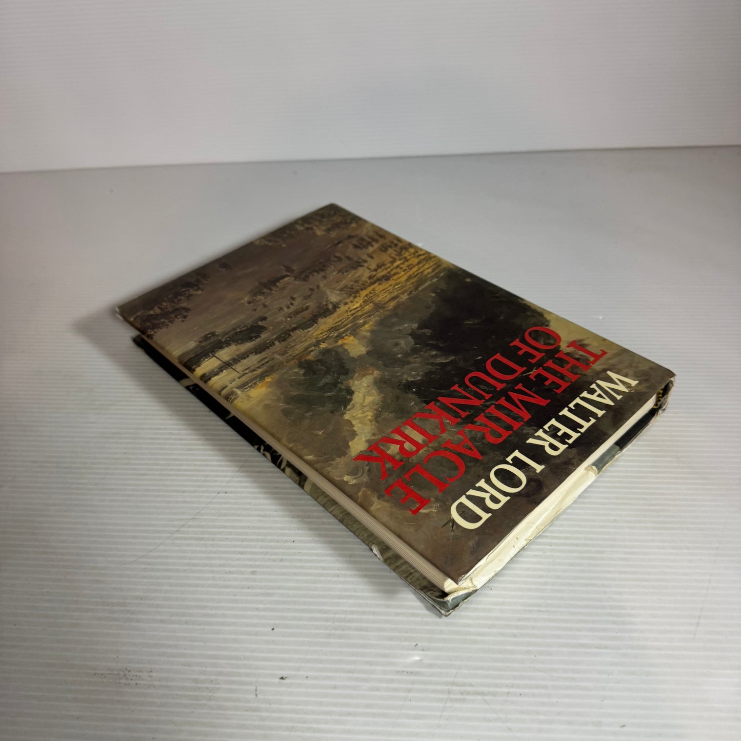 The Miracle of Dunkirk - Walter Lord