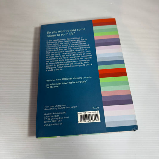 Kevin McCloud's Colour Now : An Expert Guide to Choosing Colour for Your Home