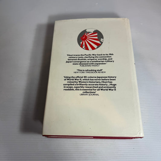 Japan's War : The Great Pacific Conflict - Edwin P. Hoyt