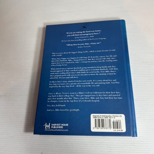 Hard Way Home : A Women's Inspiring Battle with Cancer and the Lives She Touched - Amy & Mike Nappa