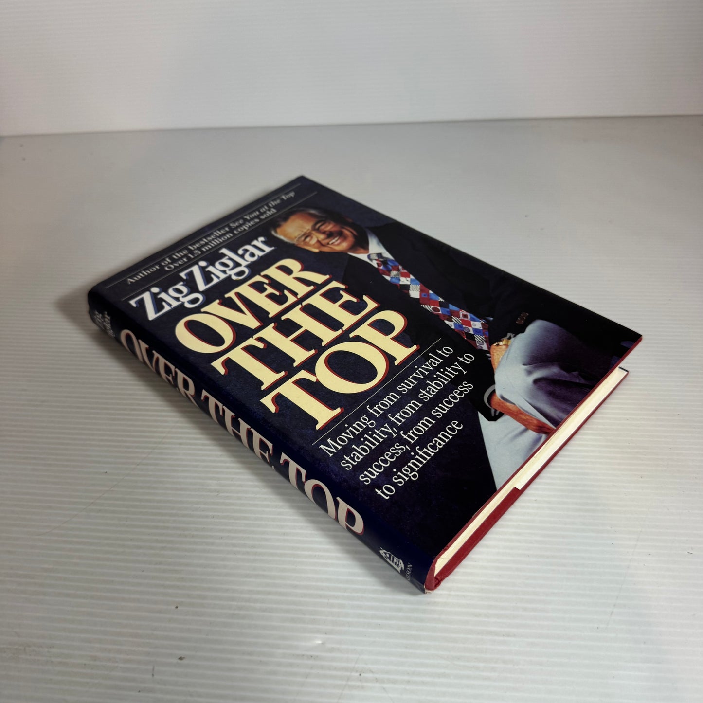 Over The Top : Moving from Survival to Stability - Zig Ziglar