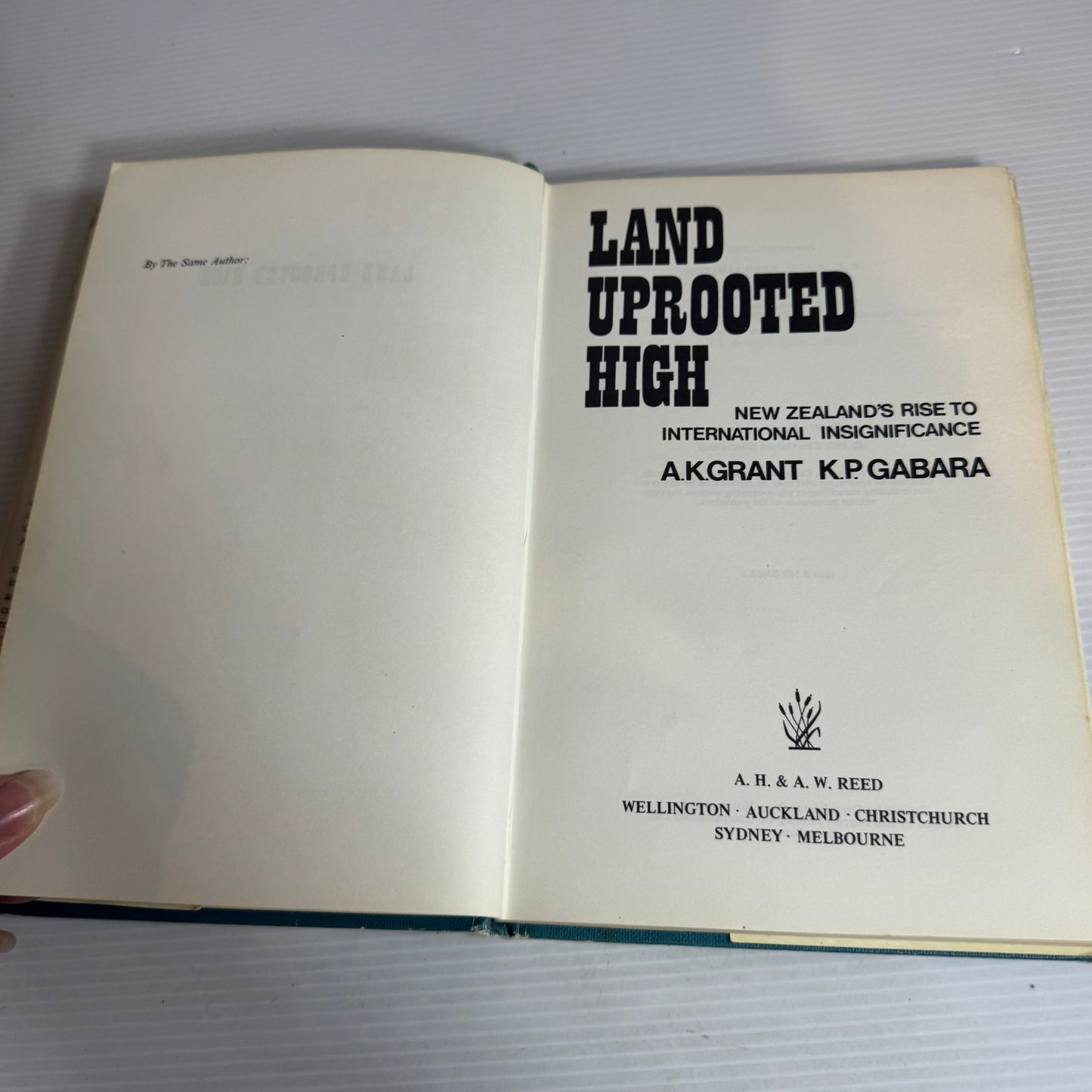 Land Uprooted High - A.K. Grant & K. P. Gabara (Vintage 1971 First Edition)