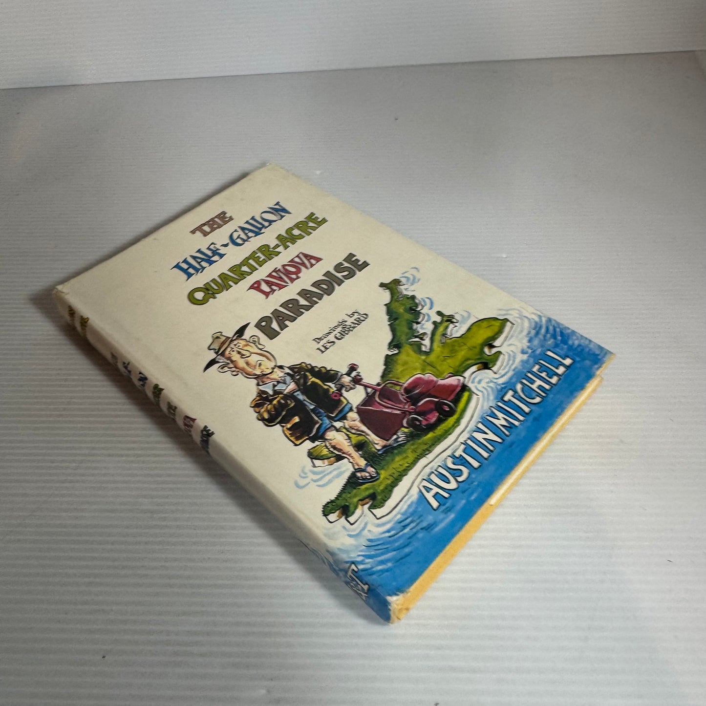 The Half-Gallon Quarter-Arce Pavlova Paradise - Austin Mitchell (Vintage 1973)