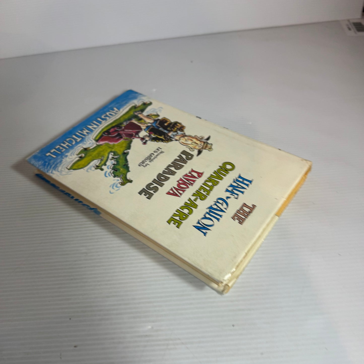 The Half-Gallon Quarter-Arce Pavlova Paradise - Austin Mitchell (Vintage 1973)