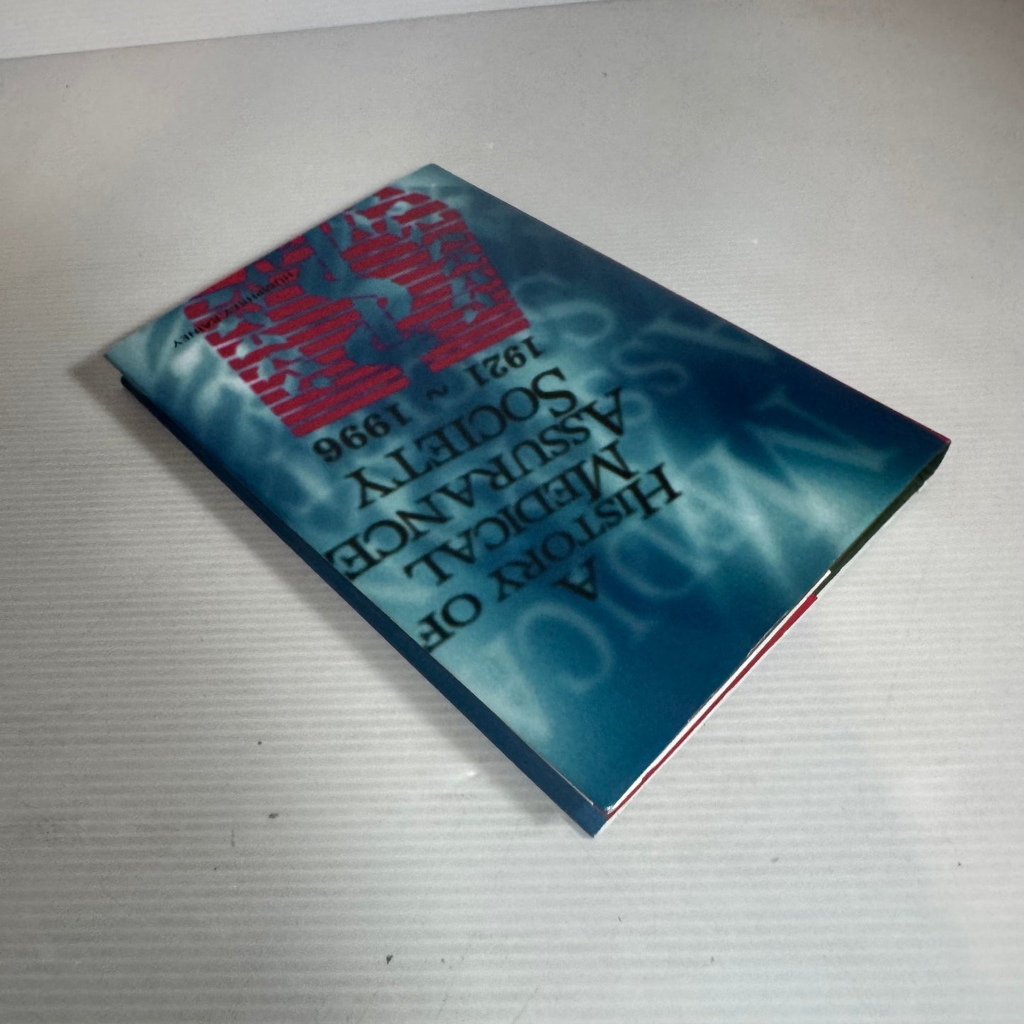 A History of Medical Assurance Society - Humphrey Rainey