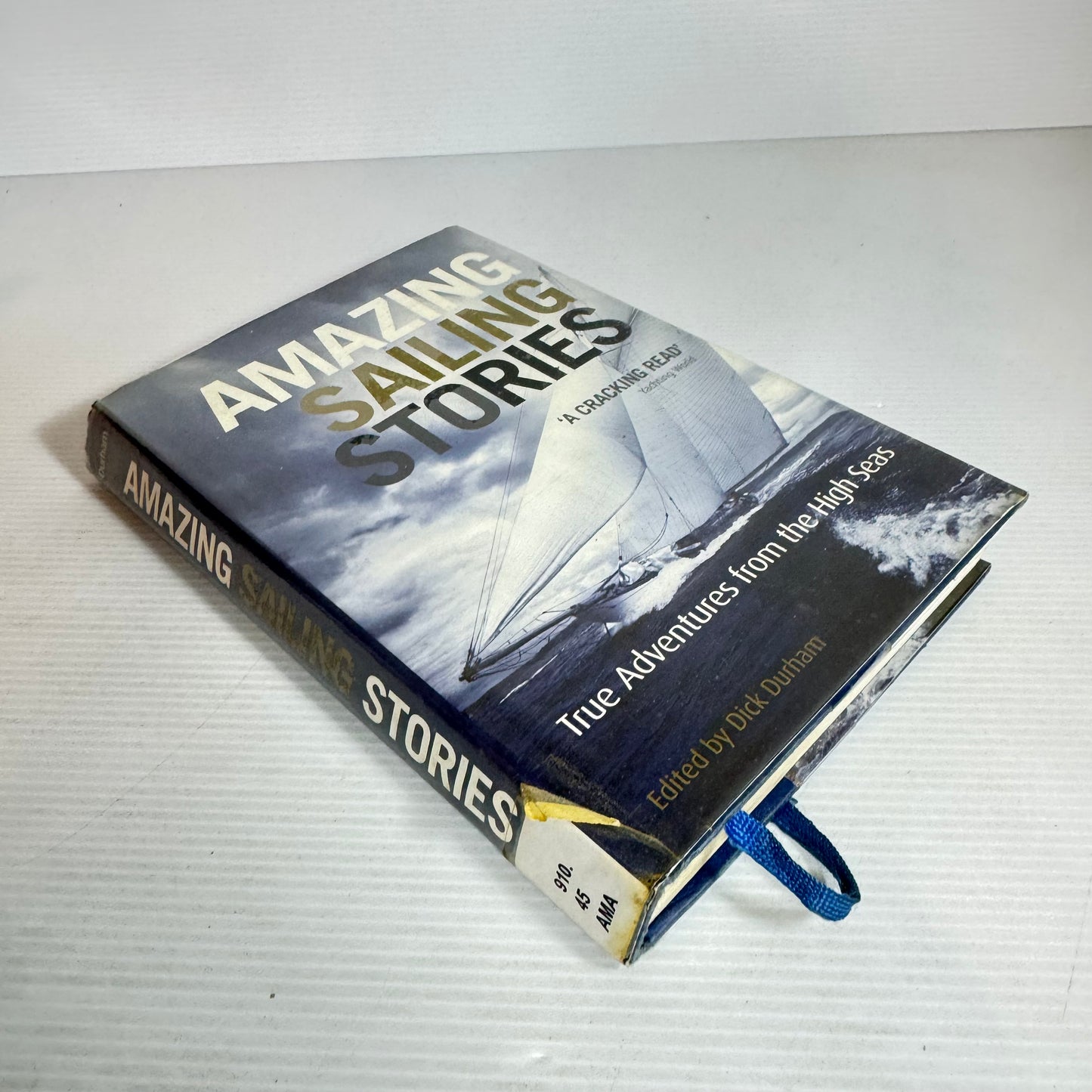 Amazing Sailing Stories -Edited by Dick Durham