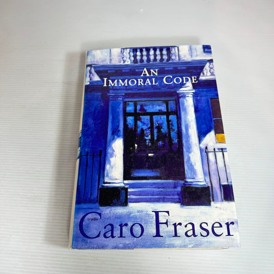 An Immoral Code - Caro Fraser