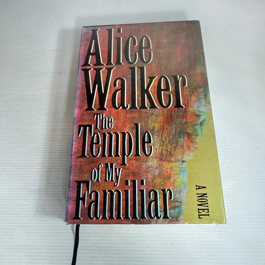 The Temple of My Familiar - Alice Walker