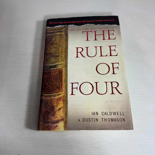 The Rule of Four - Ian Caldwell & Dustin Thomason