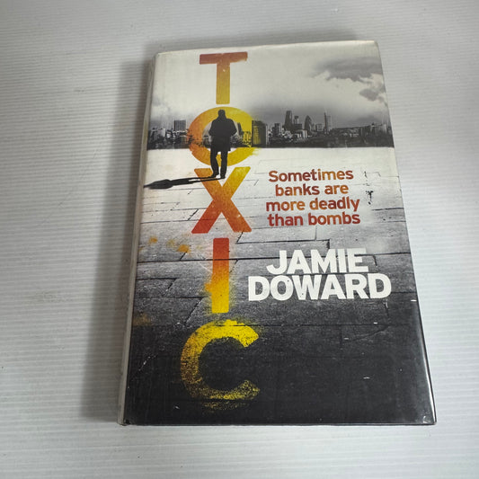 Toxic - Jamie Doward