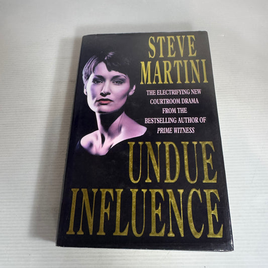 Undue Influence - Steve Martini