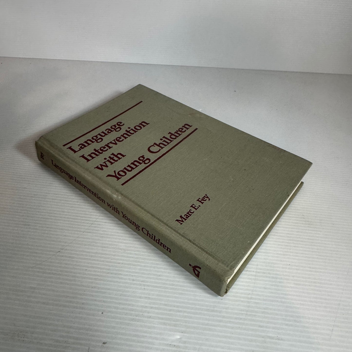 Language Intervention with Young Children - Marc E. Fey (1986)