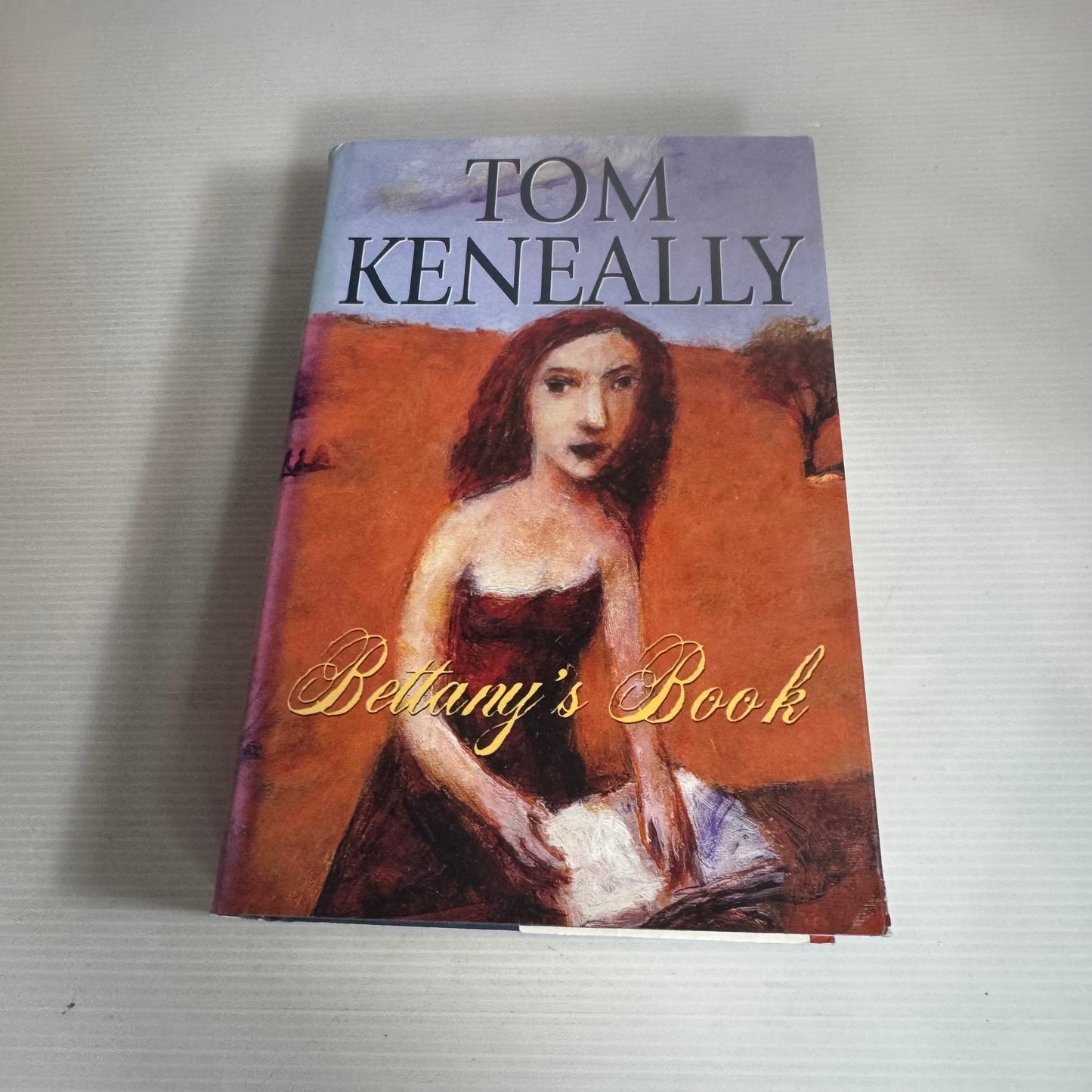 Bettany's Book - Tom Keneally