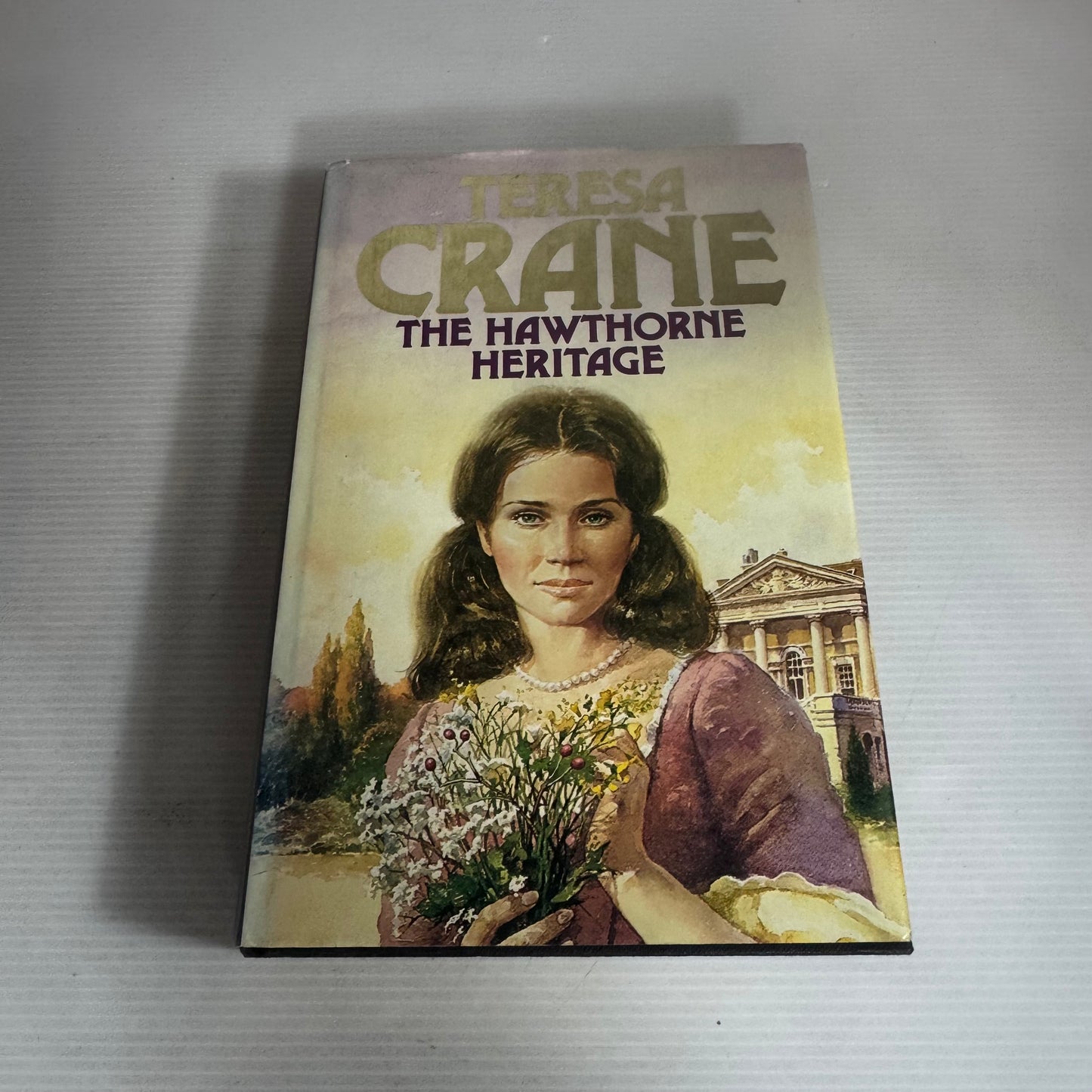 The Hawthorne Heritage - Teresa Crane (Vintage 1988)