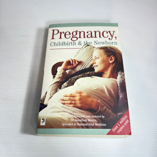 Pregnancy, Childbirth & The Newborn - Dr Jonathon Morris