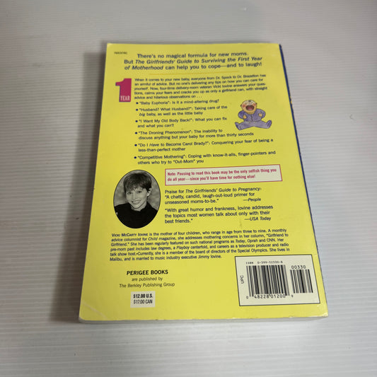 The Girlfriend's Guide to Surviving the First Year of Motherhood - Vicki Iovine