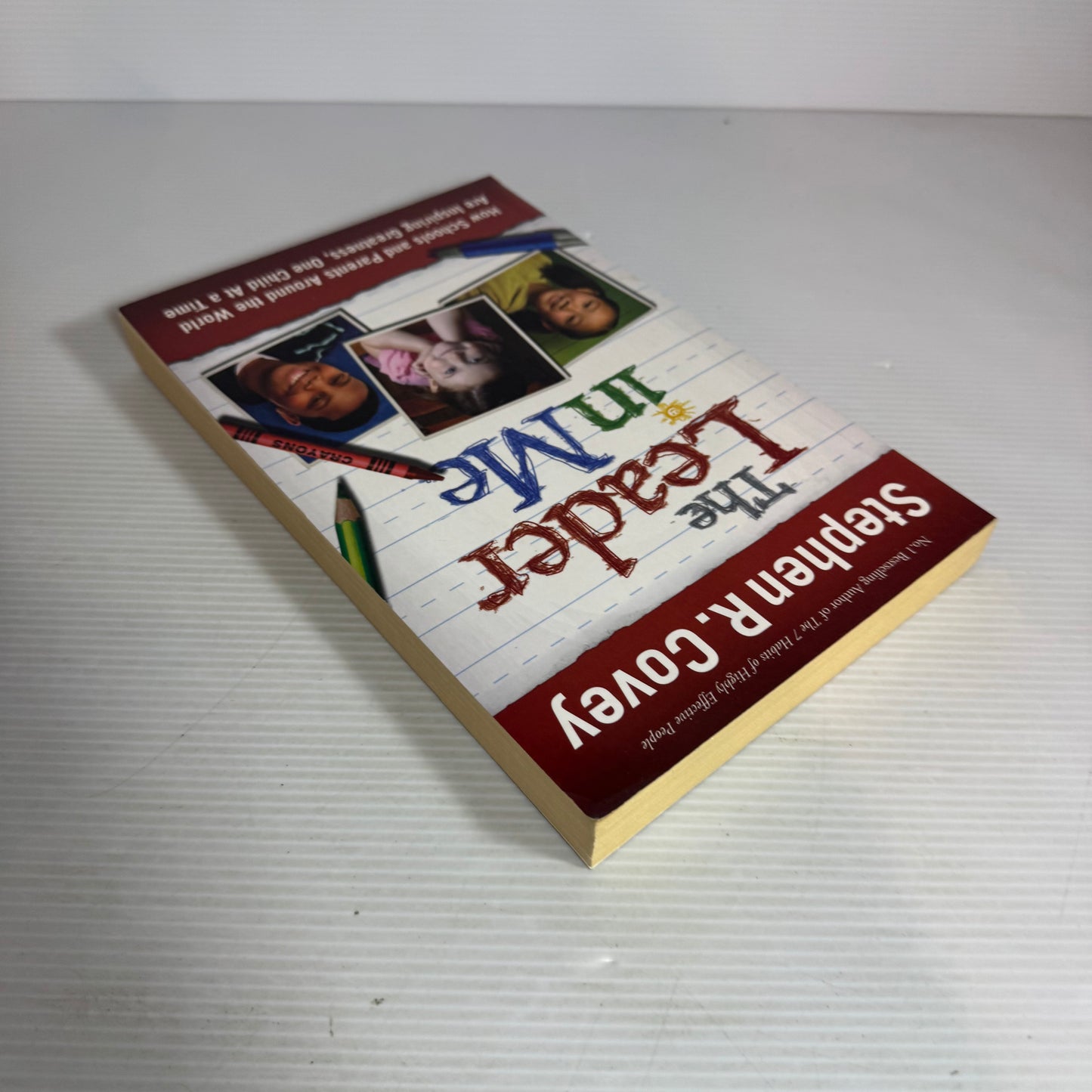 The Leader in Me - Stephen R. Covey