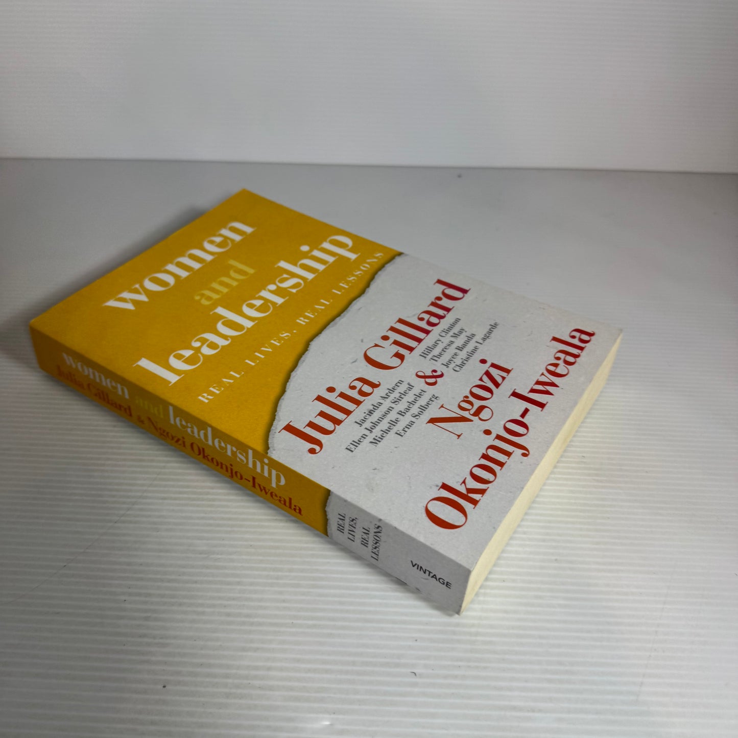 Women and Leadership : Real Lives, Real Lessons - Julia Gillard & Ngozi Okonjo-Iweala