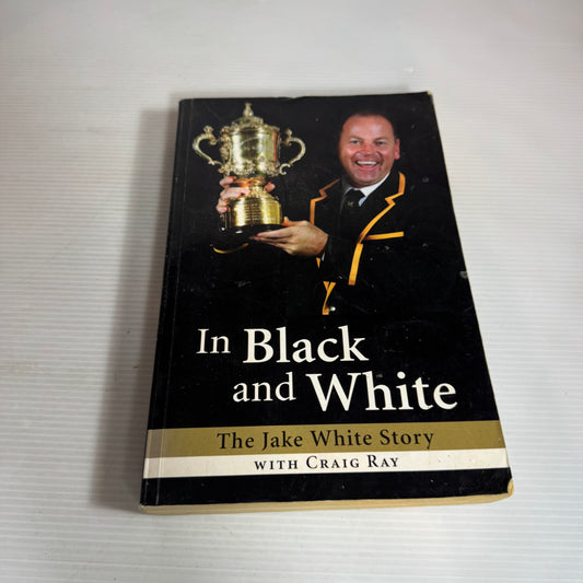 In Black and White : The Jake White Story with Craig Ray