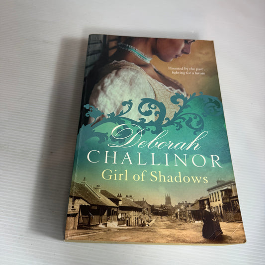 Girl of Shadows - Deborah Challinor