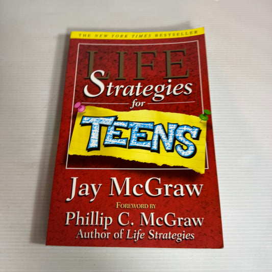 Life Strategies for Teens - Jay McGraw