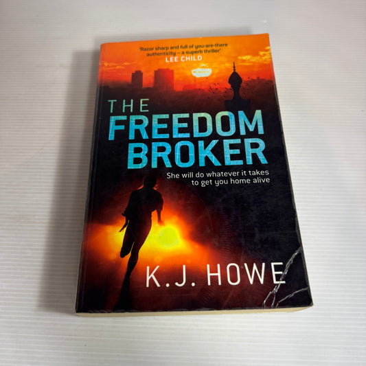 The Freedom Broker - K. J. Howe